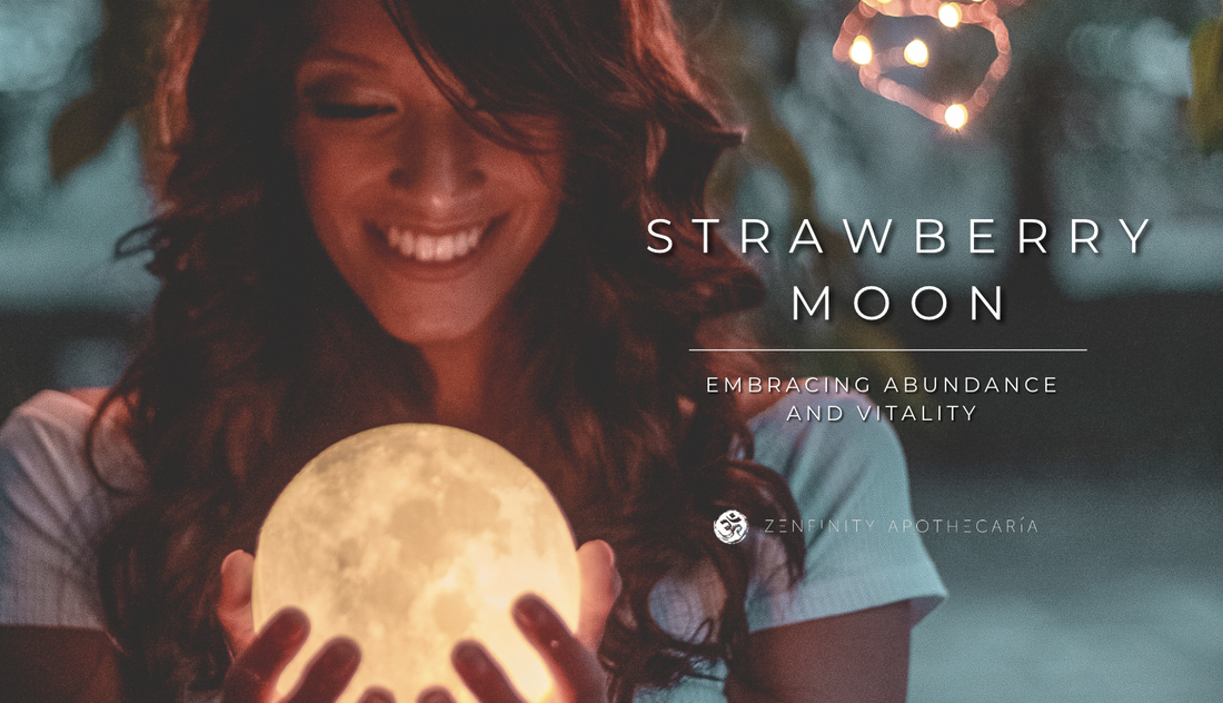 The Strawberry Moon: Embracing Abundance and Vitality